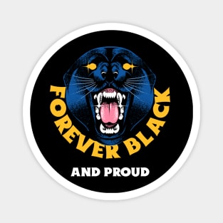 Black And Proud Black Pride Black Power Magnet